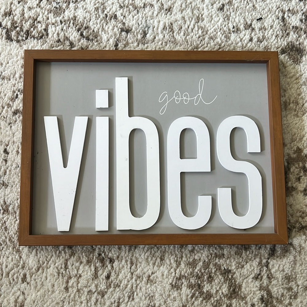 Good Vibes Sign